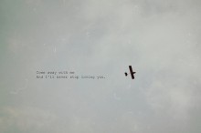 Come away with me and i'll never stop loving you.jpg